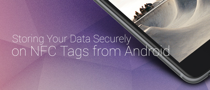 Storing Your Data Securely on NFC Tags from Android
